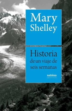 HISTORIA DE UN VIAJE DE SEIS SEMANAS