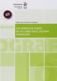 Las ventas en corto de acciones en el sistema financiero