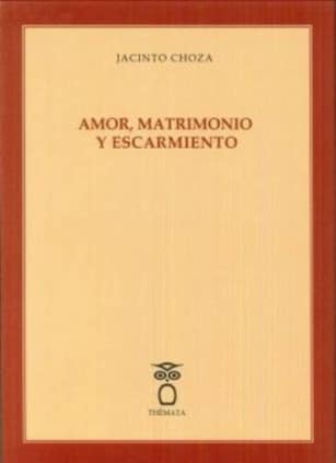 Amor, matrimonio y escarmiento.