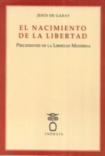 El nacimiento de la libertad.