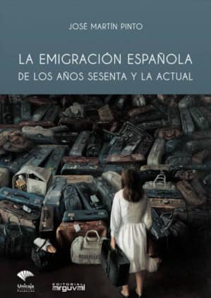 La emigración española de los años sesenta y la actual