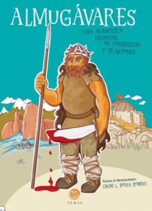 ALMUGAVARES. AVENTURA MEDIEVAL. PRAMES