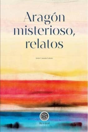 Aragón misterioso, relatos