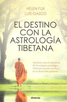 EL DESTINO CON LA ASTROLOGIA TIBETANA