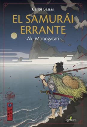 EL SAMURÁI ERRANTE. Aki Monogatari