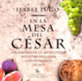 En la mesa del César