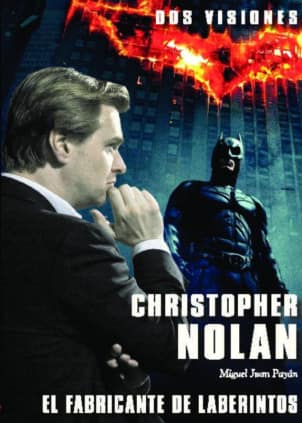 CHRISTOPHER NOLAN: DOS VISIONES