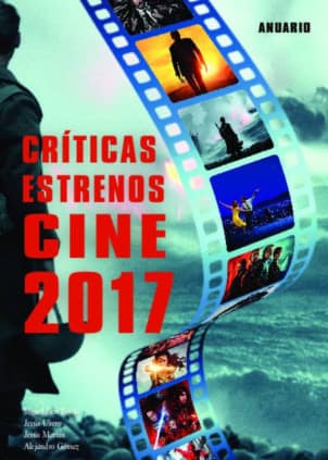 CRÍTICAS ESTRENOS CINE 2017