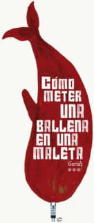 Cómo meter una ballena en una maleta
