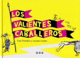 Los valientes caballeros