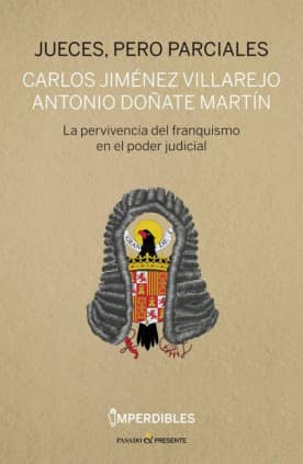 Jueces, pero parciales