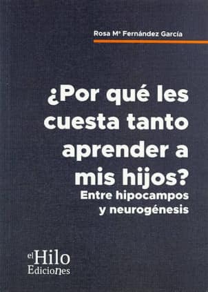 ¿Por qué les cuesta tanto aprender a mis hijos?