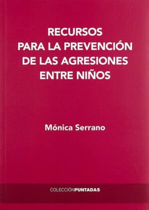 Recursos para la prevención de las agresiones entre niños
