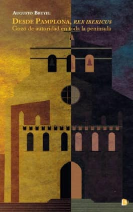Desde Pamplona, rex ibericus