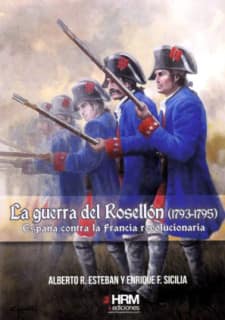 La Guerra del Rosellón (1793-1795)