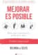 MEJORAR es POSIBLE. Relatos que te guiarán en la gestión de tu clínica