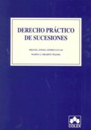 Derecho practico de sucesiones 1ª ed.