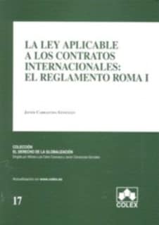 Ley aplicable a los contratos intern., la 1ªed.