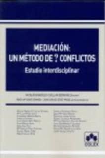 Mediacion: un metodo de ? Conflictos