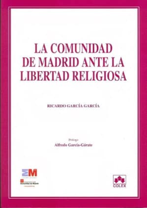 Comunidad de madrid ante la libertad religiosa