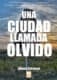 Una ciudad llamada olvido