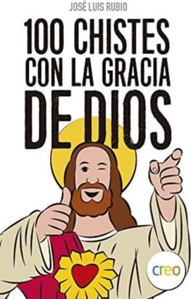 100 CHISTES CON LA GRACIA DE DIOS