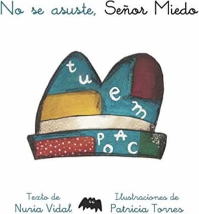 No se asuste, señor miedo