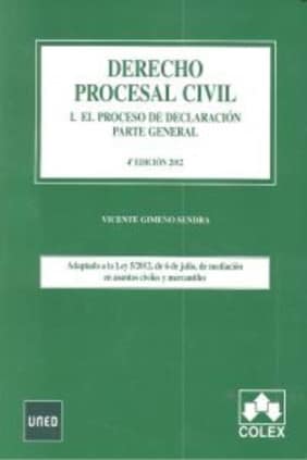 DERECHO PROCESAL CIVIL I. 4ª ED. PARTE GENERAL