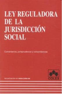 Ley reguladora de la jurisdicción social. 1ª edición 2013