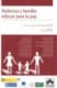 Violencia y familia: educar para la paz