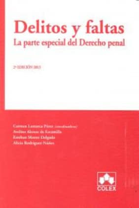 Delitos y faltas. La parte especial del derecho penal