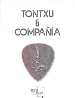 Tontxu & Compañía