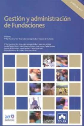 GESTION Y ADMINISTRACION DE LAS FUNDACIONES 2ª ED