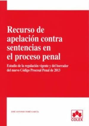 Recurso de apelacion contra sentencias en el proceso penal
