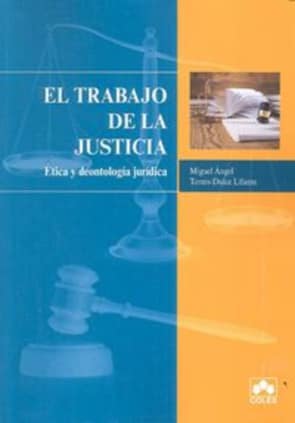 Trabajo de la Justicia, El.