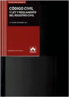 Codigo civil y ley y reglamento del registro civil