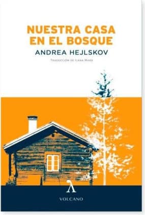 NUESTRA CASA EN EL BOSQUE