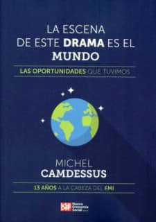 La escena de este drama es el mundo