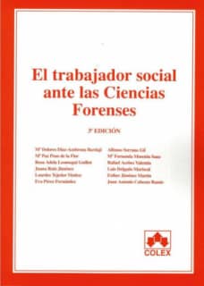 Trabajador social ante las ciencias forenses, el