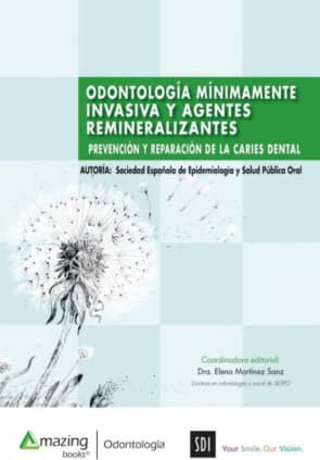 Odontología mínimamente invasiva y agentes remineralizantes