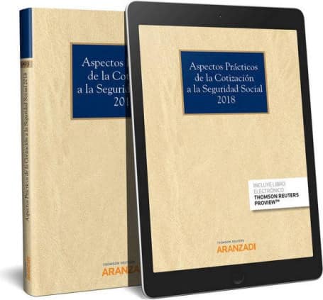 Aspectos prácticos de la cotización a la Seguridad Social 2018 (Papel + e-book)