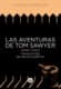 Las aventuras de Tom Sawyer