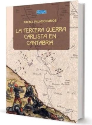 LA TERCERA GUERRA CARLISTA EN CANTABRIA