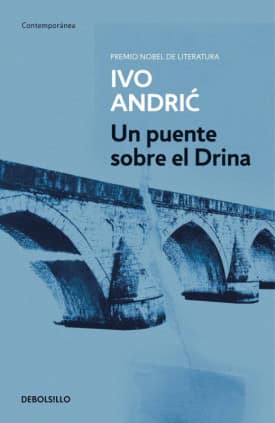 UN PUENTE SOBRE EL DRINA,