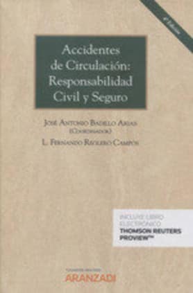 Accidentes de circulación: Responsabilidad Civil y Seguro (Papel + e-book)
