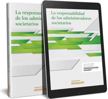 La responsabilidad de los administradores societarios (Papel + e-book)
