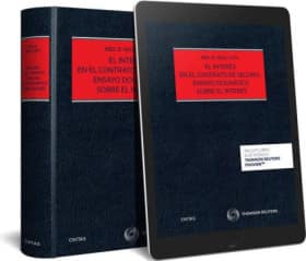 El interés en el contrato de seguro. Ensayo dogmático sobre el interés (Papel + e-book)