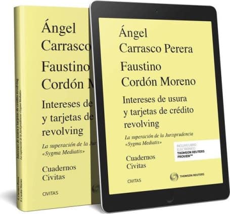 Intereses de usura y tarjetas de crédito revolving. La superación de la Jurisprudencia ""Sygma Mediatis"" (Papel + e-book)