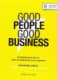 Good People Good Business