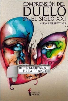 Comprensión del duelo en el siglo XXI